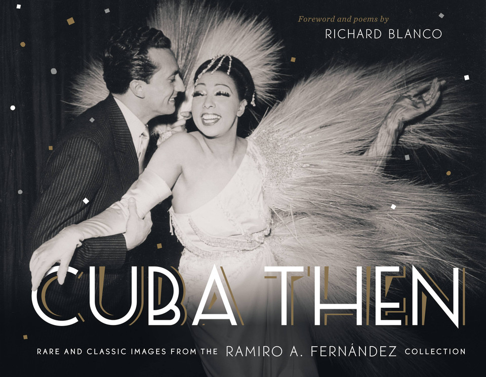 Cuba Then: Rare and Classic Images from the Ramiro Fernandez Collection book cover by Ramiro Fernandez
