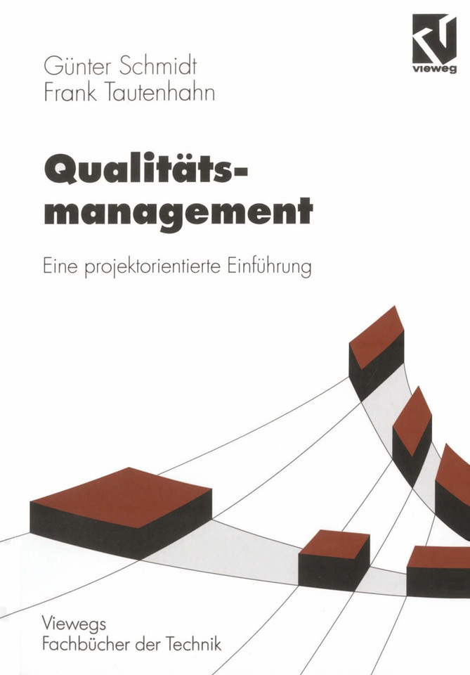 Qualitätsmanagement: Eine projektorientierte Einführung book cover by Günter Schmidt, Frank Tautenhahn