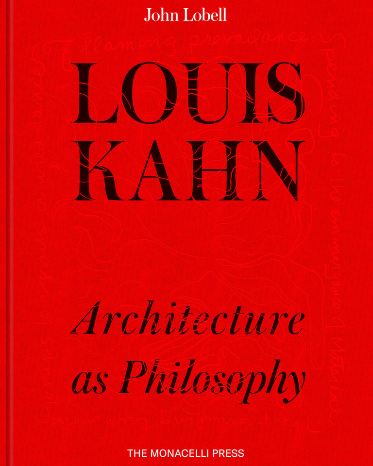 Louis Kahn: Architecture as Philosophy book cover by John Lobell