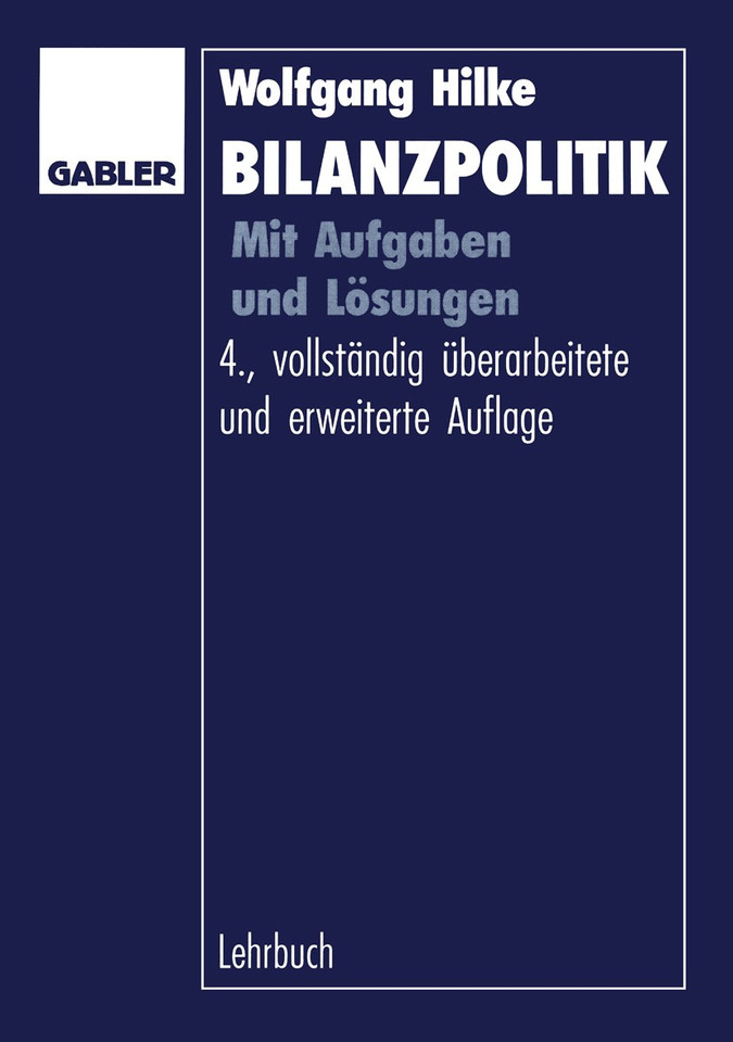 Bilanzpolitik: Mit Aufgaben und Lösungen book cover by Wolfgang Hilke