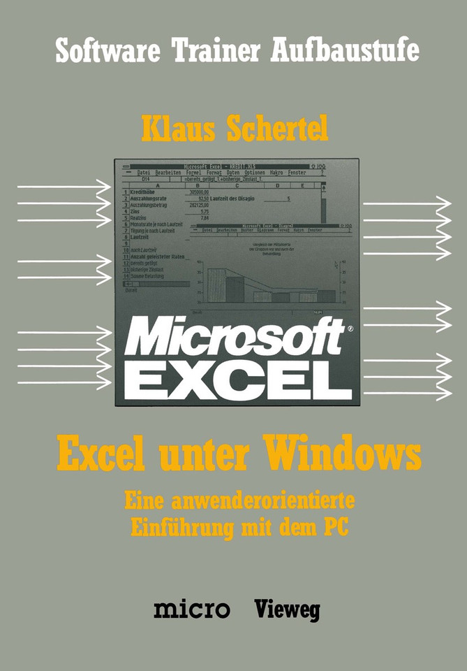 Excel unter Windows: Eine anwenderorientierte Einführung mit dem PC book cover by Klaus Schertel