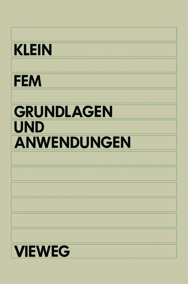 FEM: Grundlagen und Anwendungen der Finite-Elemente-Methode book cover by Bernd Klein