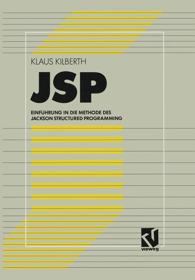 JSP: Einführung in die Methode des Jackson Structured Programming book cover by Klaus Kilberth