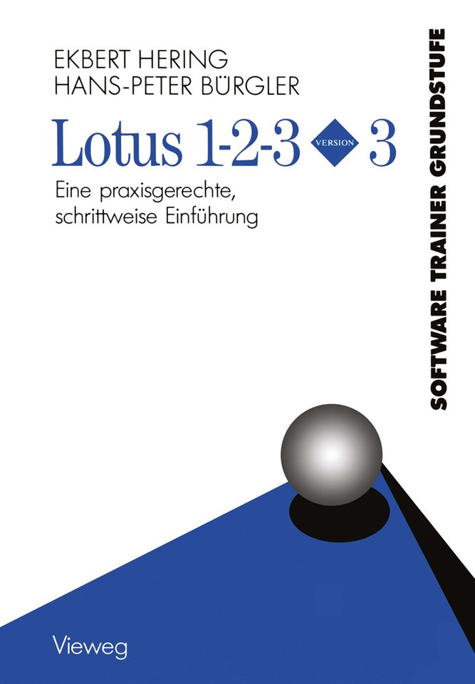Lotus 1-2-3 Version 3: Eine praxisgerechte, schrittweise Einführung book cover by Ekbert Hering