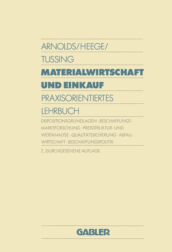 Materialwirtschaft und Einkauf: Praxisorientiertes Lehrbuch book cover by Hans Arnolds