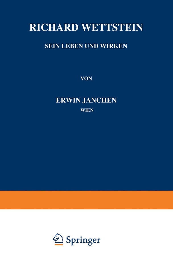 Richard Wettstein: Sein Leben und Wirken book cover by Erwin Janchen