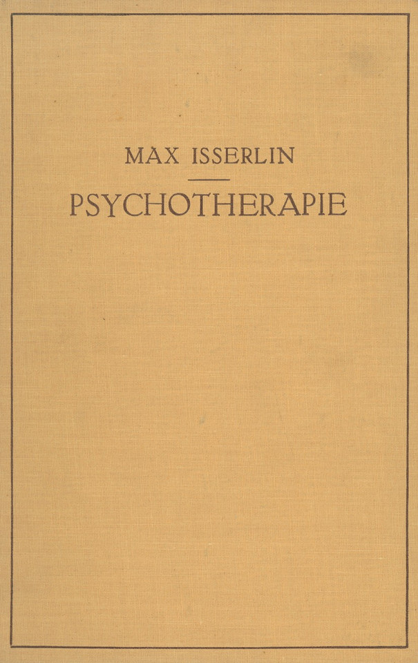 Psychotherapie: Ein Lehrbuch für Studierende und Ärzte book cover by Max Isserlin
