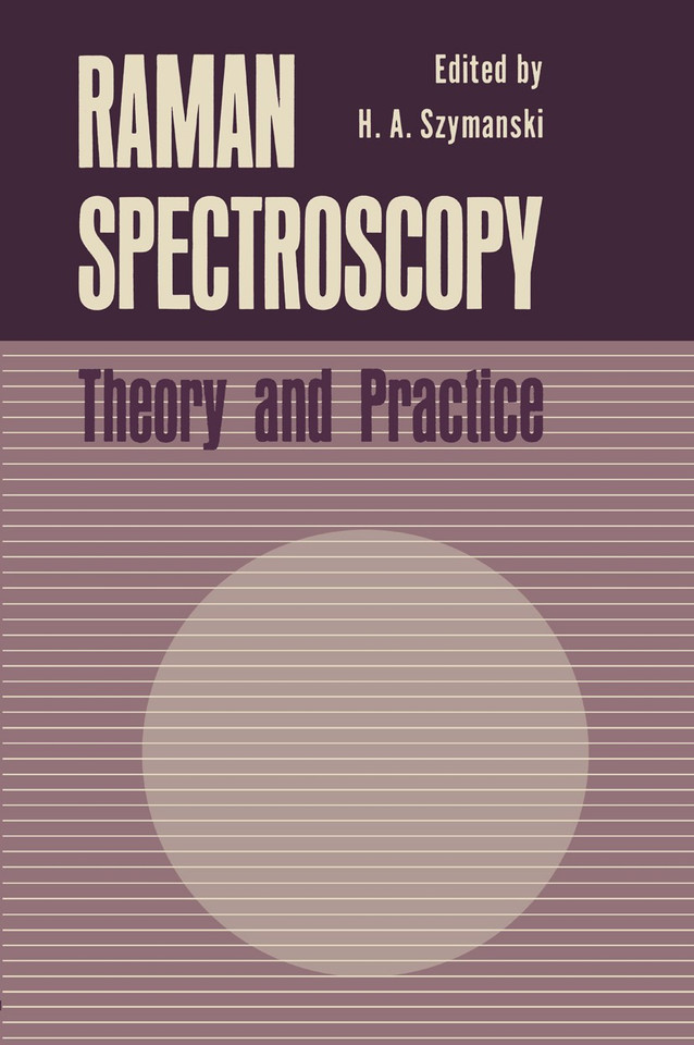 Raman Spectroscopy: Theory and Practice book cover by H.A. Szymanski