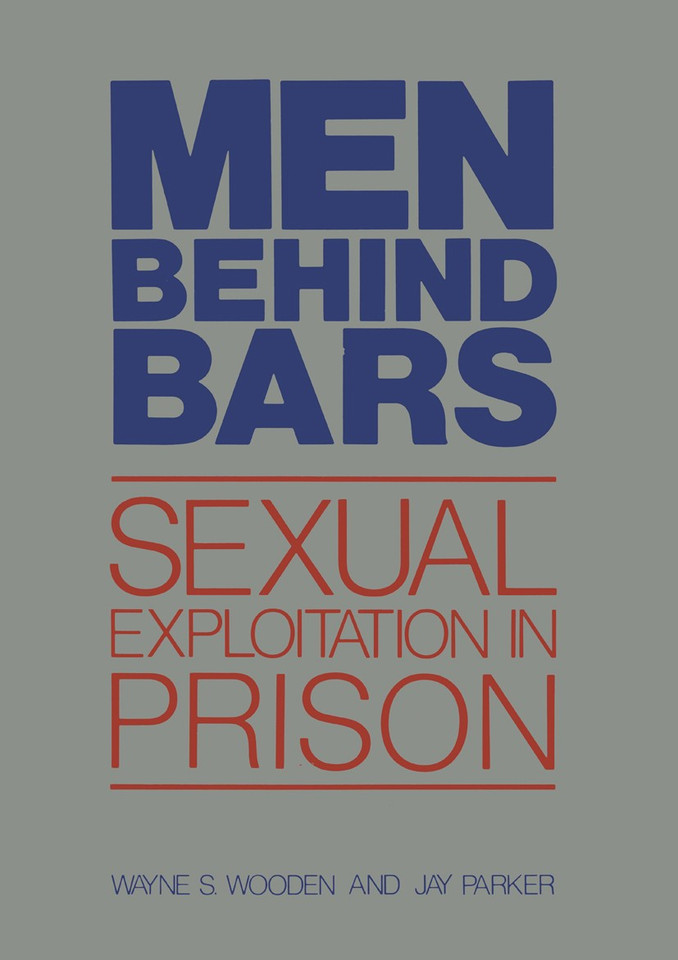 Men Behind Bars: Sexual Exploitation in Prison book cover by Wayne S. Wooden