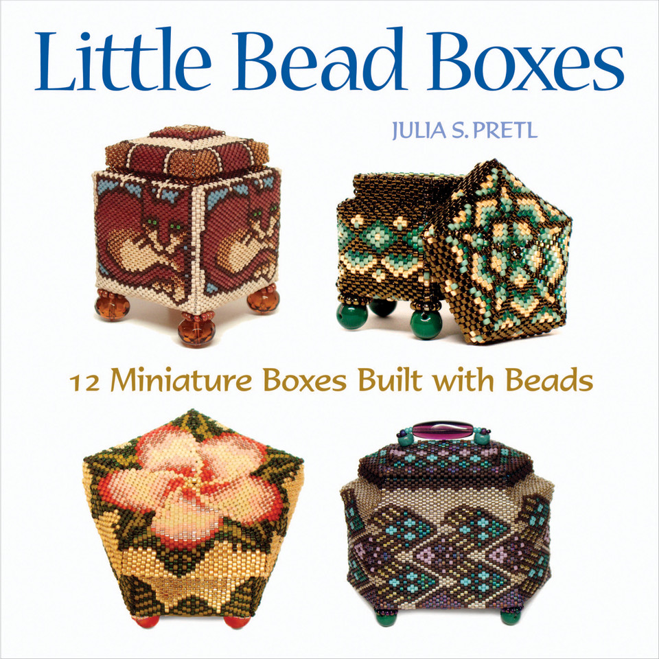 Little Bead Boxes: 12 Miniature Containers Built with Beads book cover by Julia Pretl