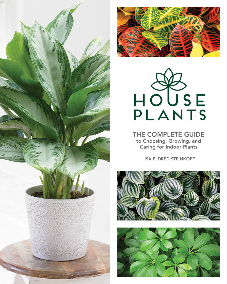Houseplants: The Complete Guide to Choosing, Growing, and Caring for Indoor Plants book cover by Lisa Eldred Steinkopf