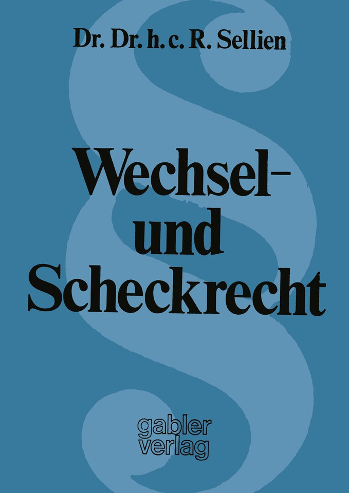 Wechsel- und Scheckrecht: Erläuterungen für die Praxis book cover by Reinhold Sellien