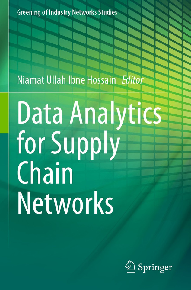 Data Analytics for Supply Chain Networks (Greening of Industry Networks Studies #11) book cover by 