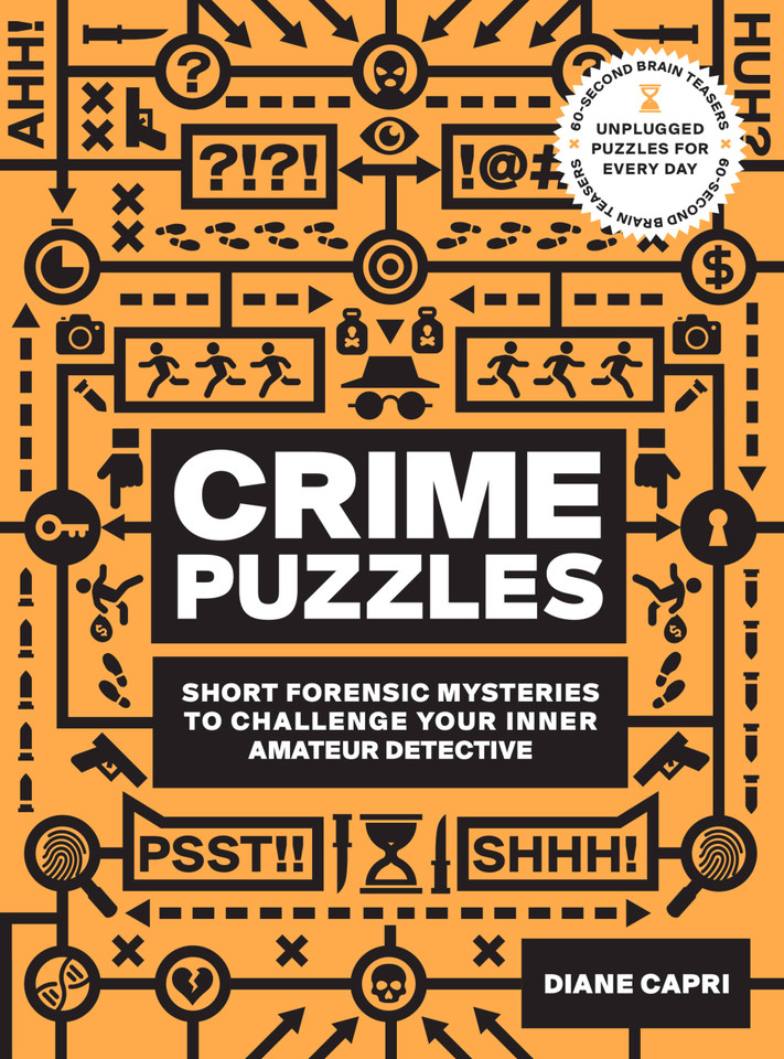60-Second Brain Teasers Crime Puzzles: Short Forensic Mysteries to Challenge Your Inner Amateur Detective book cover by Diane Capri
