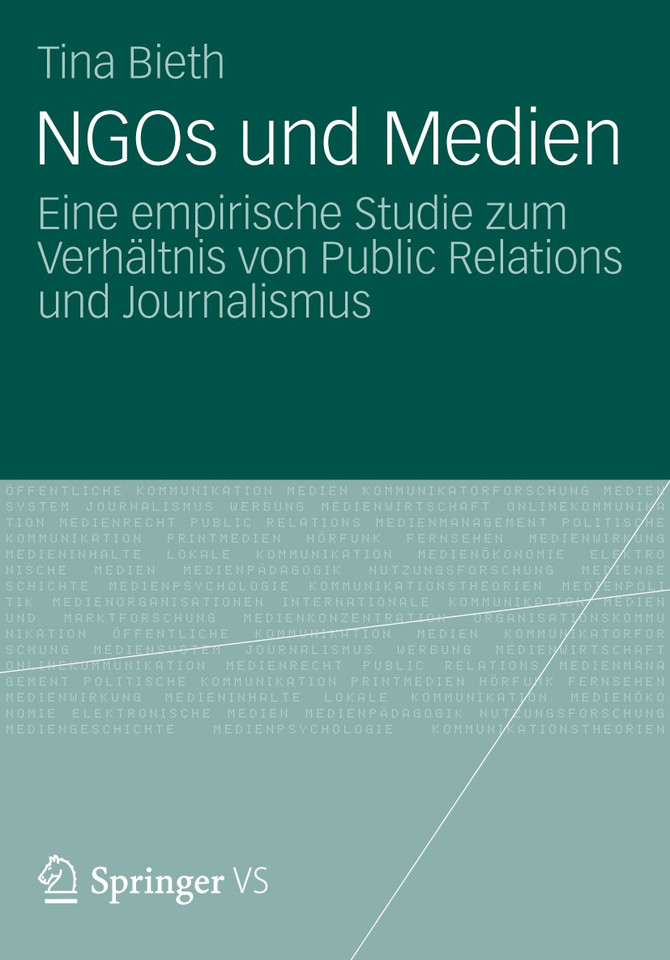NGOs und Medien: Eine empirische Studie zum Verhältnis von Public Relations und Journalismus book cover by Tina Bieth