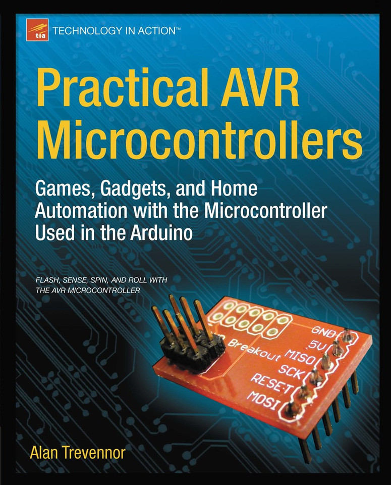 Practical AVR Microcontrollers: Games, Gadgets, and Home Automation with the Microcontroller Used in the Arduino book cover by Alan Trevennor