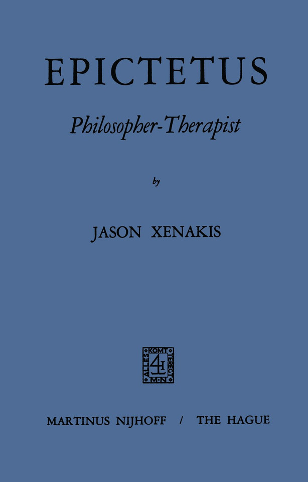 Epictetus Philosopher-Therapist book cover by Iason Xenakis