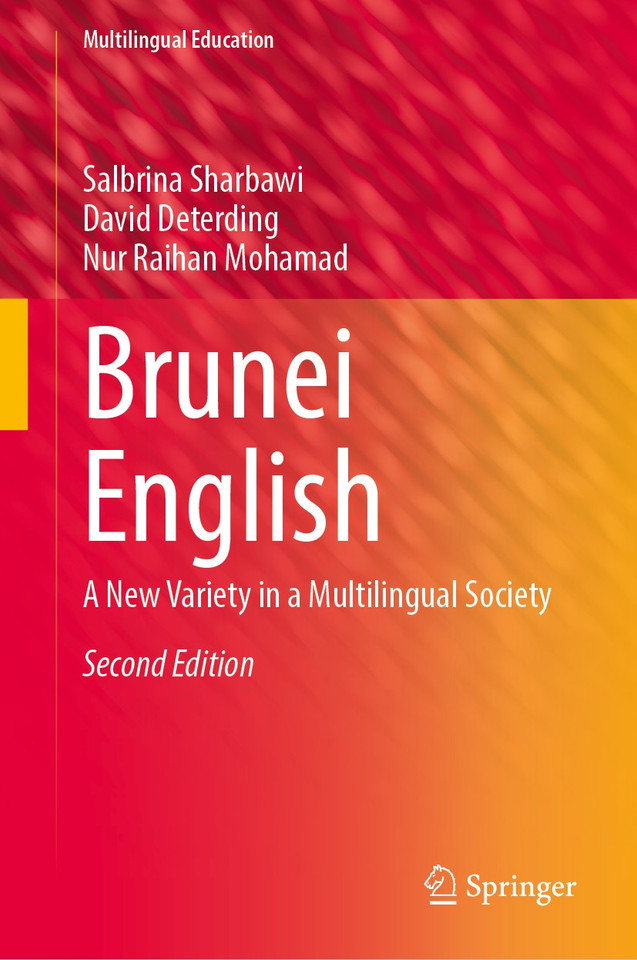 Brunei English: A New Variety in a Multilingual Society (Multilingual Education #48) book cover by Salbrina Sharbawi, David Deterding, Nur Raihan Mohamad