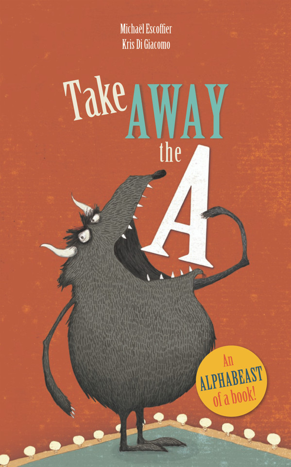 Take Away the A book cover by Michaël Escoffier