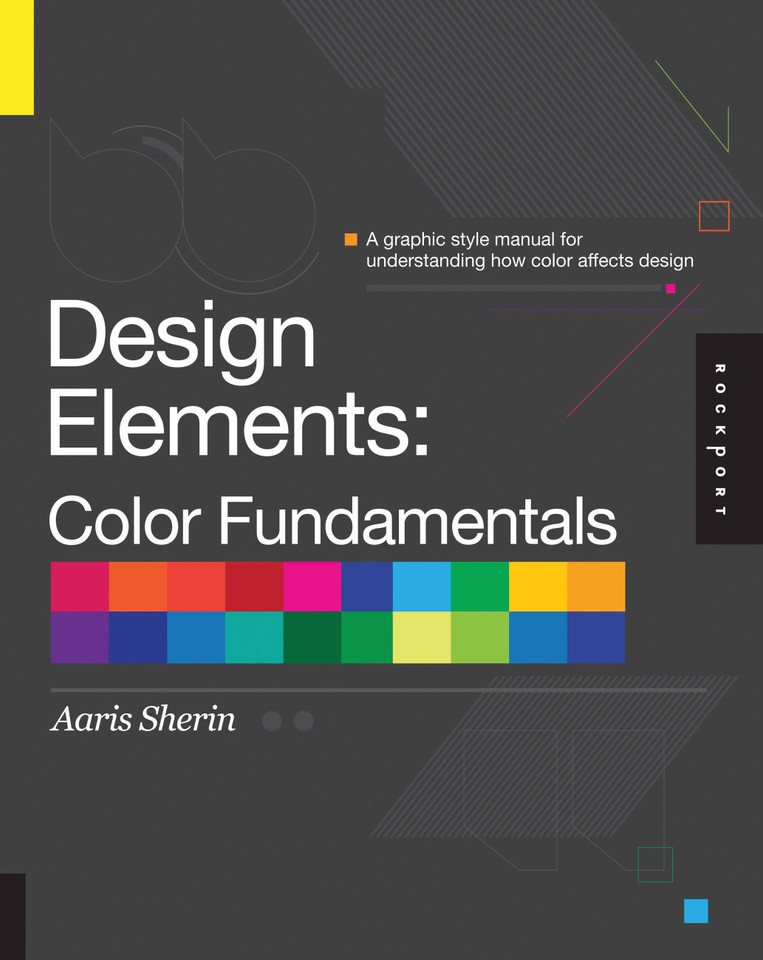 Design Elements, Color Fundamentals: A Graphic Style Manual for Understanding How Color Affects Design (Design Elements) book cover by Aaris Sherin
