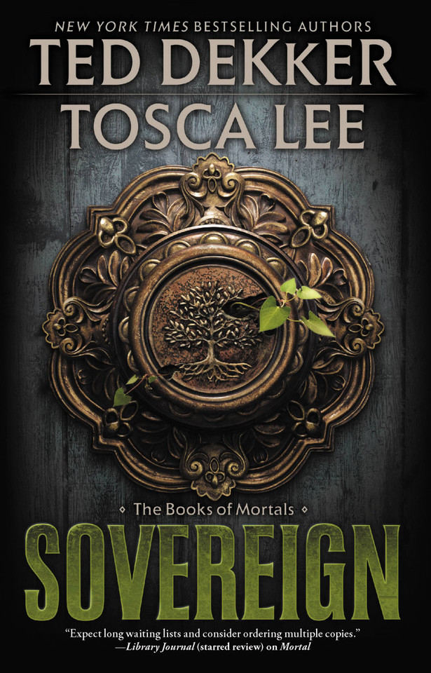 Sovereign (The Books of Mortals) book cover by Tosca Lee, Ted Dekker