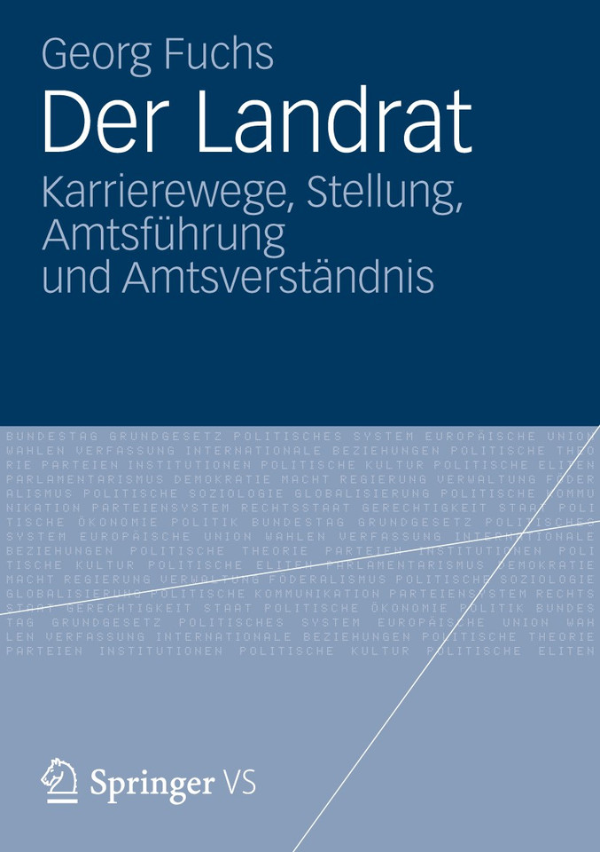 Der Landrat: Karrierewege, Stellung, Amtsführung und Amtsverständnis book cover by Georg Fuchs