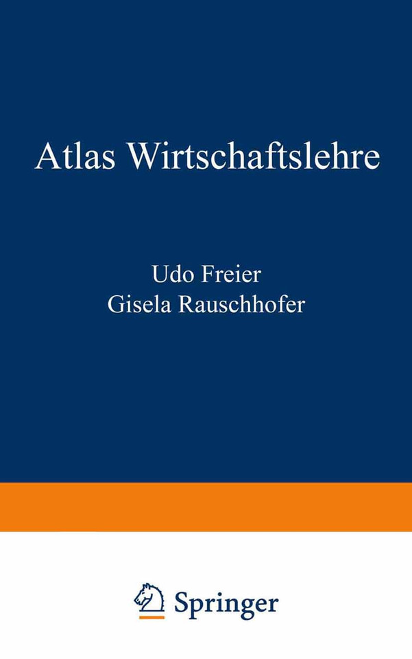Atlas Wirtschaftslehre book cover by Udo Freier, Gisela Rauschhofer