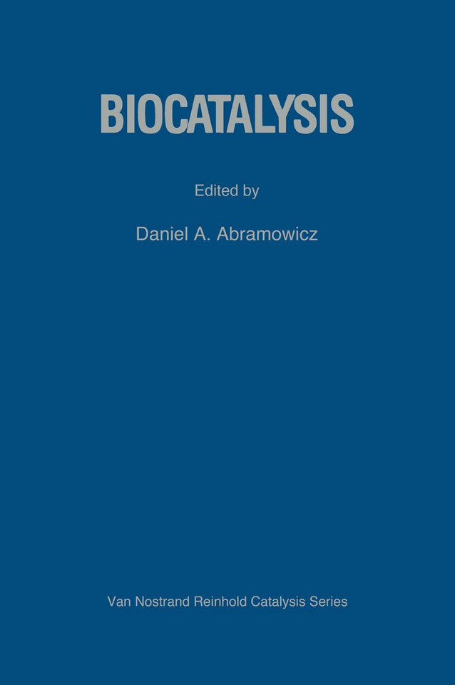 Biocatalysis (Van Nostrand Reinhold Electrical/Computer Science and Engineering Series) book cover by 