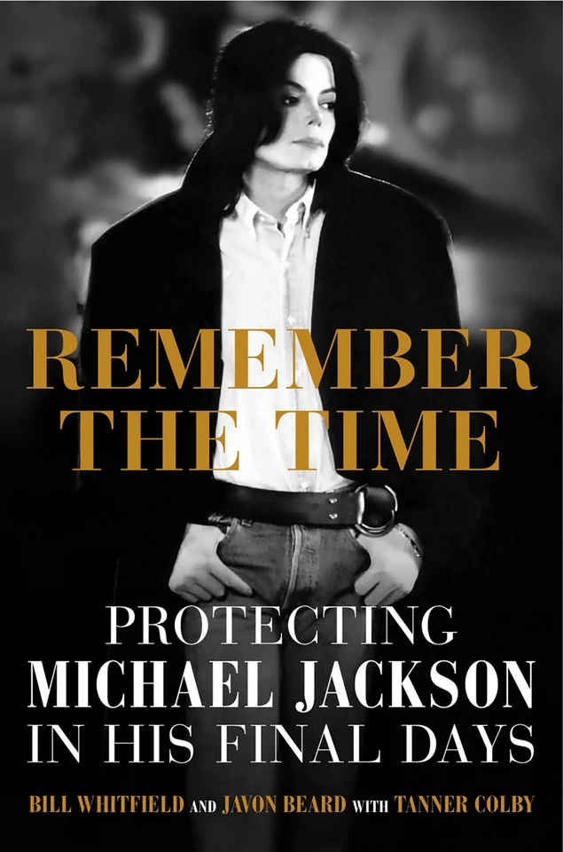 Remember the Time: Protecting Michael Jackson in His Final Days book cover by Javon Beard, Bill Whitfield