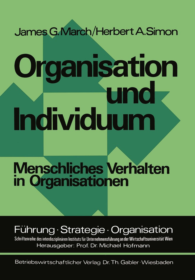 Organisation und Individuum: Menschliches Verhalten in Organisationen (Führung - Strategie - Organisation #3) book cover by James G. March