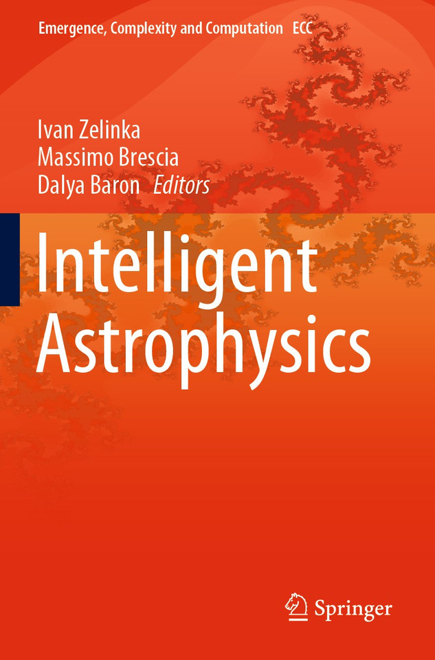 Intelligent Astrophysics (Emergence, Complexity and Computation #39) book cover by 