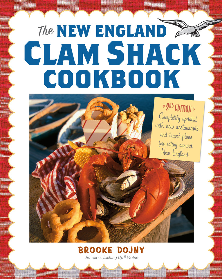 The New England Clam Shack Cookbook, 2nd Edition book cover by Brooke Dojny