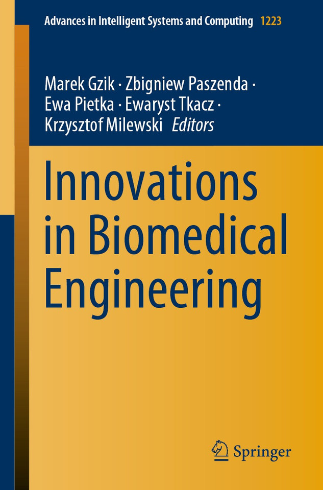 Innovations in Biomedical Engineering (Advances in Intelligent Systems and Computing #1223) book cover by 