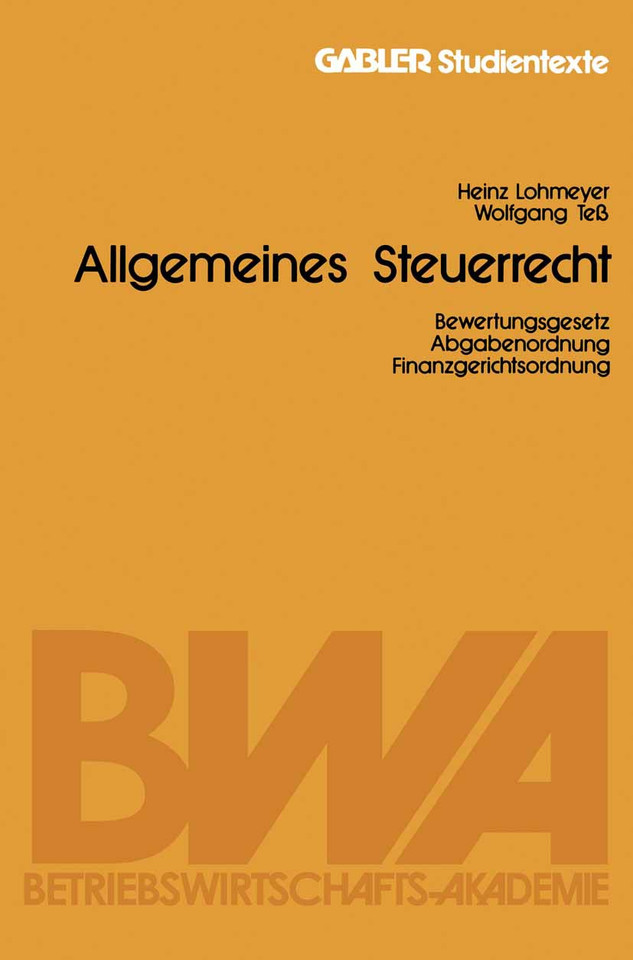 Allgemeines Steuerrecht (Gabler-Studientexte) book cover by Heinz Lohmeyer, Wolfgang Teß