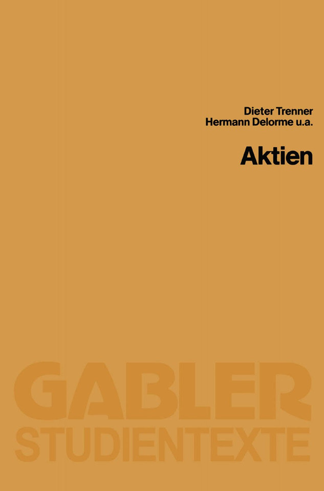 Aktien (Gabler-Studientexte) book cover by Dieter Trenner, Hermann Delorme