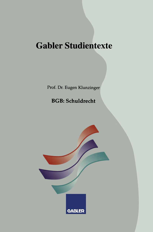 BGB: Schuldrecht (Gabler-Studientexte) book cover by Eugen Klunzinger