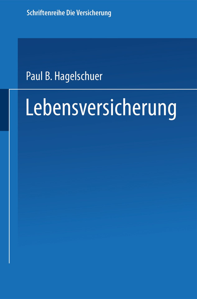 Lebensversicherung (Gabler-Studientexte) book cover by Paul B. Hagelschuer