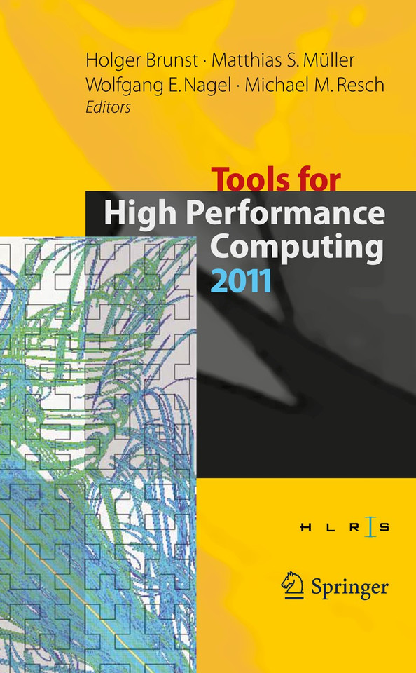 Tools for High Performance Computing 2011: Proceedings of the 5th International Workshop on Parallel Tools for High Performance Computing, September 2011, ZIH, Dresden book cover by 