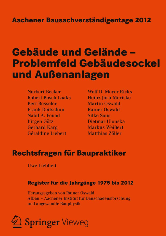 Aachener Bausachverständigentage 2012: Gebäude und Gelände – Problemfeld Gebäudesockel und Außenanlagen book cover by 