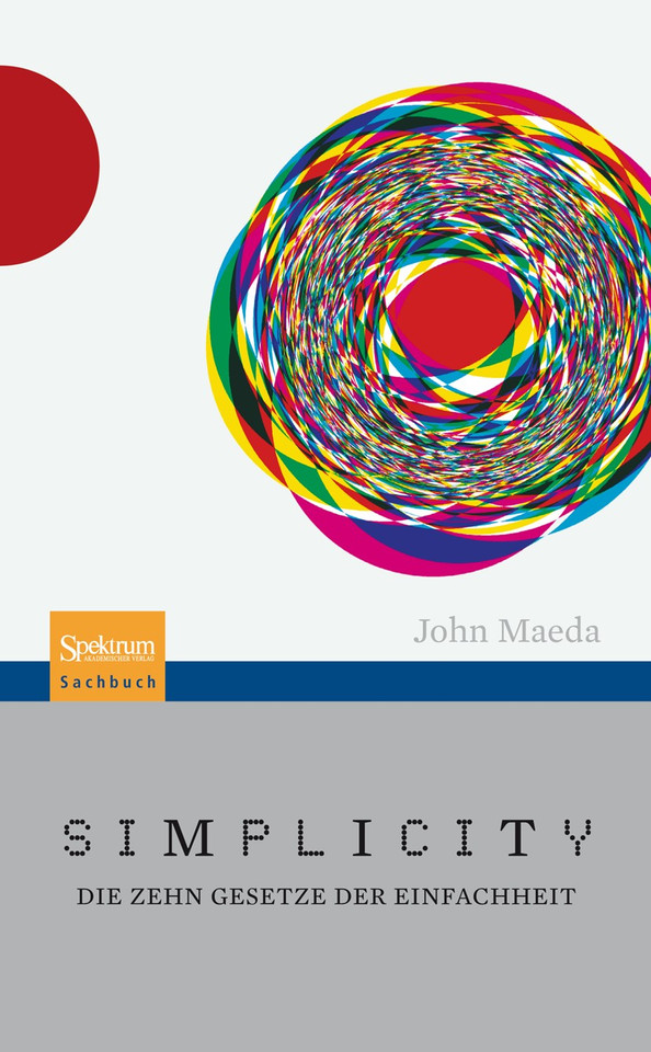 Simplicity: Die zehn Gesetze der Einfachheit book cover by John Maeda