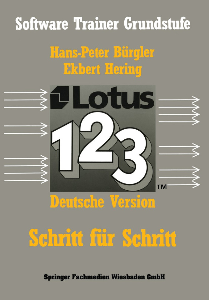 Lotus 1-2-3: Schritt für Schritt (Software Trainer: Grundstufe) book cover by Bürgler Hans-Peter