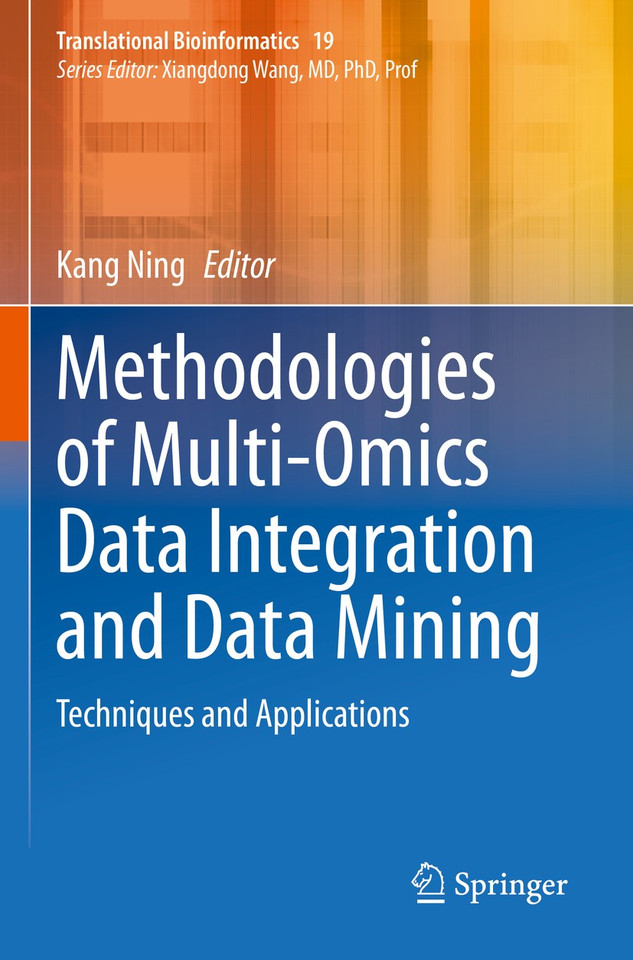 Methodologies of Multi-Omics Data Integration and Data Mining: Techniques and Applications (Translational Bioinformatics #19) book cover by 