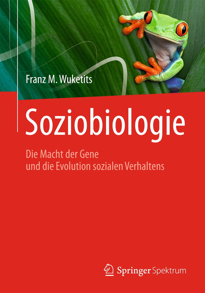 Soziobiologie: Die Macht der Gene und die Evolution sozialen Verhaltens book cover by Franz M. Wuketits