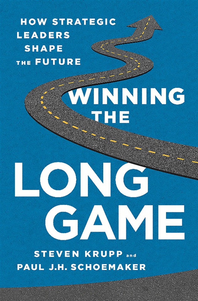 Winning the Long Game: How Strategic Leaders Shape the Future book cover by Paul JH Schoemaker, Steven Krupp