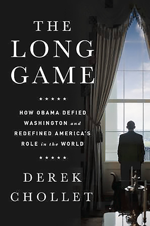 The Long Game: How Obama Defied Washington and Redefined America’s Role in the World book cover by Derek Chollet