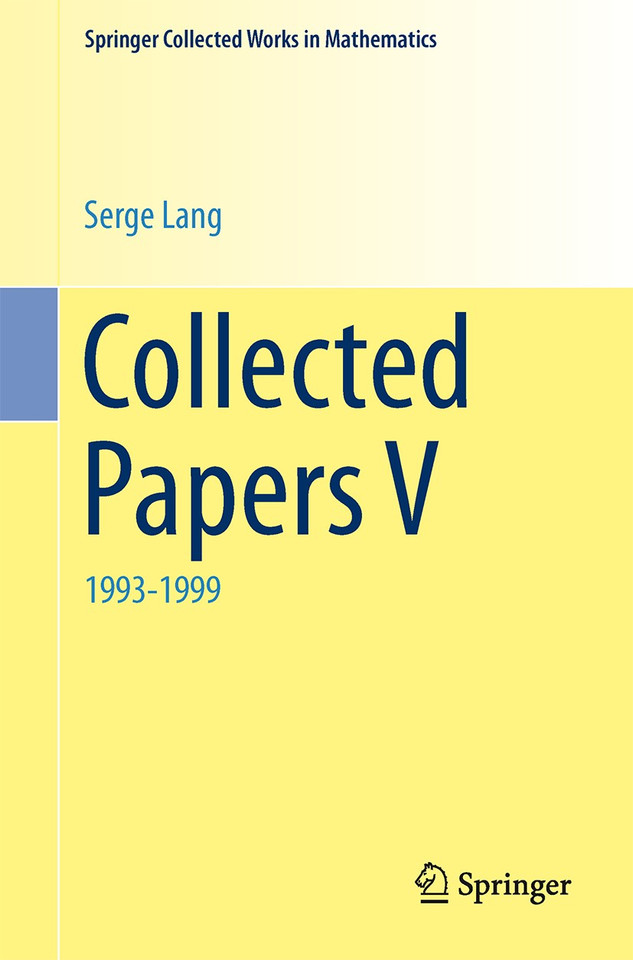 Collected Papers V: 1993-1999 (Springer Collected Works in Mathematics) book cover by Serge Lang