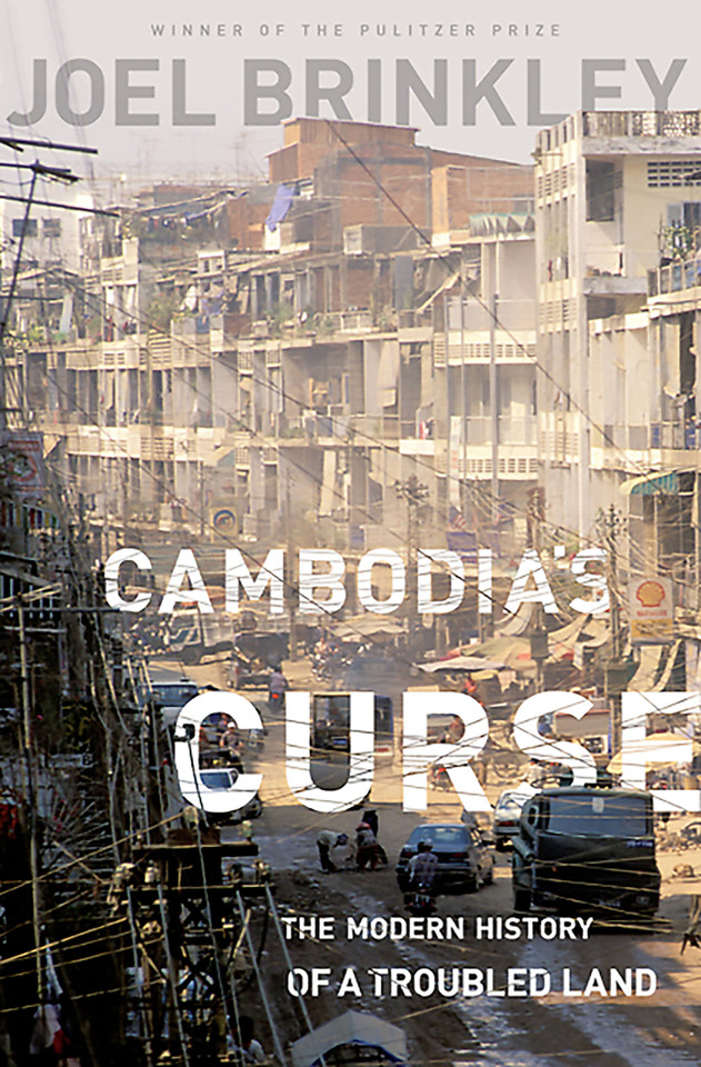 Cambodia's Curse: The Modern History of a Troubled Land book cover by Joel Brinkley