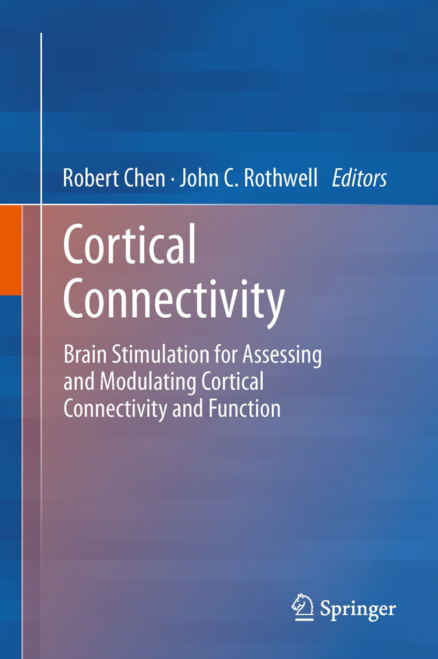 Cortical Connectivity: Brain Stimulation for Assessing and Modulating Cortical Connectivity and Function book cover by 