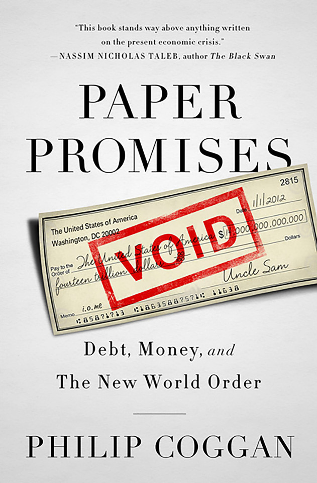 Paper Promises: Debt, Money, and the New World Order book cover by Philip Coggan