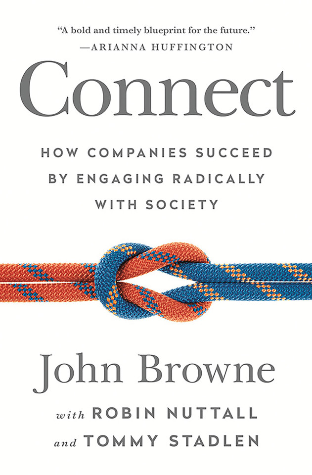 Connect: How Companies Succeed by Engaging Radically with Society book cover by John Browne, Robin Nuttall, Tommy Stadlen